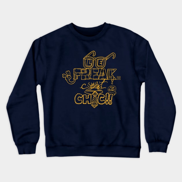 Le Freak C'est Chic Crewneck Sweatshirt by BITICOL